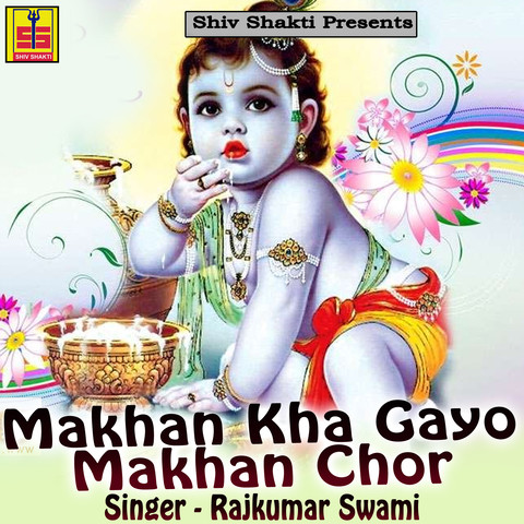 makhan kha gayo makhan chor mp3 free download