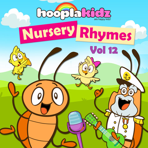 Hooplakidz: Nursery Rhymes, Vol. 12 Songs Download: Hooplakidz: Nursery ...