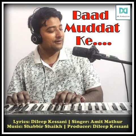 Baad Muddat ke Song Download: Baad Muddat ke MP3 Song Online Free on ...