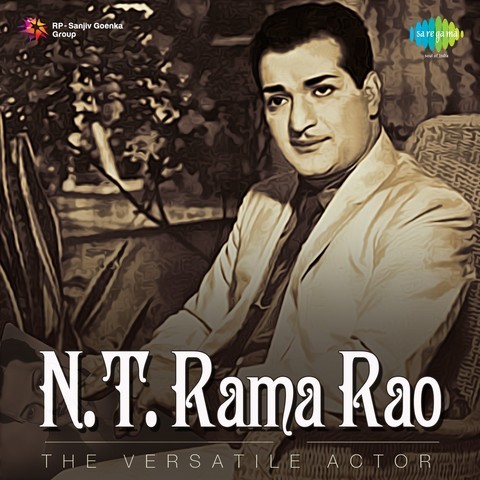 N.T. Rama Rao -The Versatile Actor Songs Download: N.T. Rama Rao -The