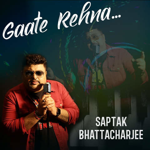 Gaate Rehna Song Download: Gaate Rehna MP3 Song Online Free on Gaana com