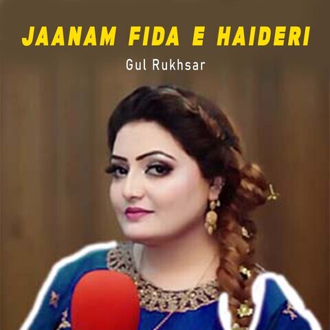 Jaanam Fida E Haideri Song Download: Jaanam Fida E Haideri MP3 Urdu ...