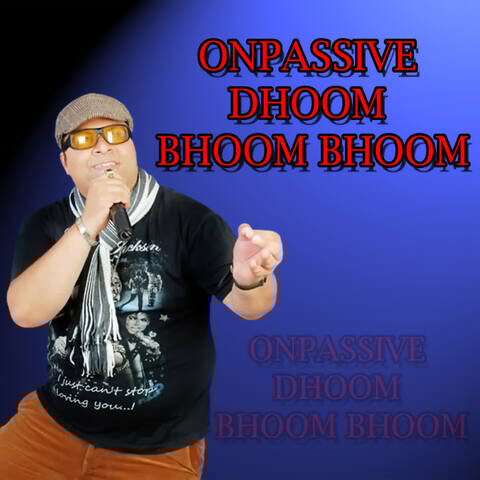 Onpassive Dhoom Bhoom Bhoom Song Download: Onpassive Dhoom Bhoom Bhoom Onpassive Dhoom Bhoom Bhoom Song Download: Onpassive Dhoom Bhoom Bhoom