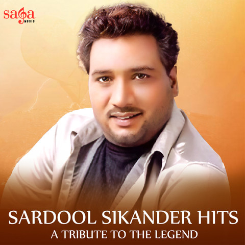 Sardool Sikander Hits : A Tribute to the Legend Songs Download: Sardool ...