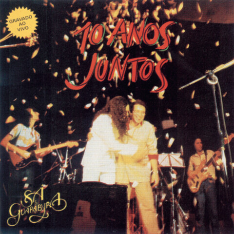 10 Anos Juntos (Ao Vivo) Songs Download: 10 Anos Juntos (Ao Vivo) MP3