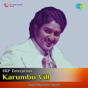 karumbu vil mp3 songs