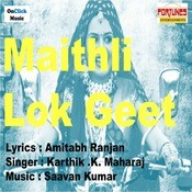 Maithili Lok Geet Songs Download: Maithili Lok Geet MP3 