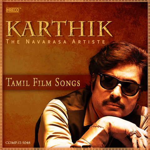 Karthik The Navarasa Artiste Songs Download: Karthik The Navarasa