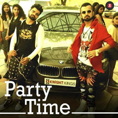 Party Time Songs Download: Party Time MP3 Songs Online 