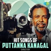 puttanna kanagal hits