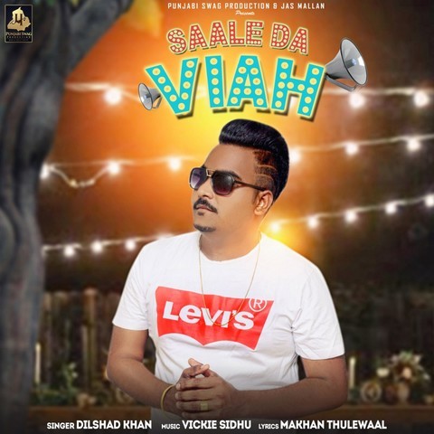 Saale Da Viah Song Download: Saale Da Viah MP3 Punjabi Song Online Free