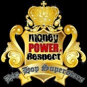 Download Money Power And Respect Mp3 Song Download Money Power Respect Hip Hop Superstars Money Power And Respect Song On Gaana Com