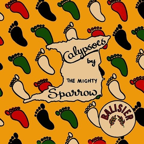 Calypsoes By The Mighty Sparrow Songs Download: Calypsoes By The Mighty