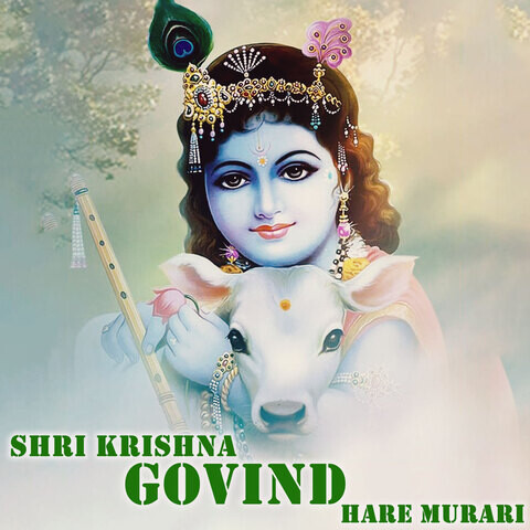 Shri Krishna Govind Hare Murari Song Download: Shri Krishna Govind Hare ...