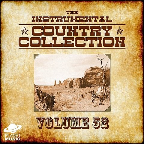 The Instrumental Country Collection Vol 52 Songs 