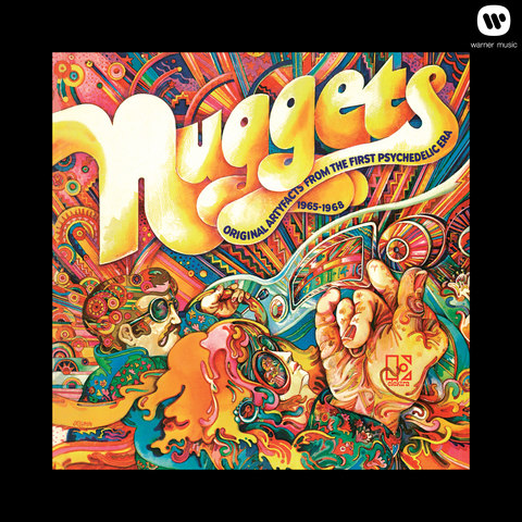 Nuggets: Original Artyfacts From The First Psychedelic Era 1965