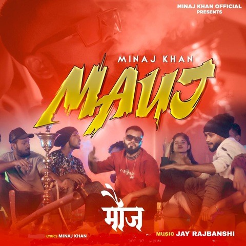 Mauj Song Download: Mauj MP3 Song Online Free on Gaana.com