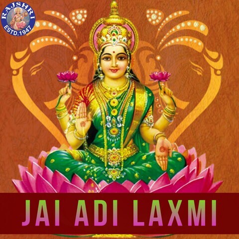 Jai Adi Laxmi Songs Download: Jai Adi Laxmi MP3 Sanskrit Songs Online
