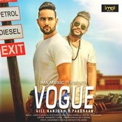 vogue song by gill ranjodh video