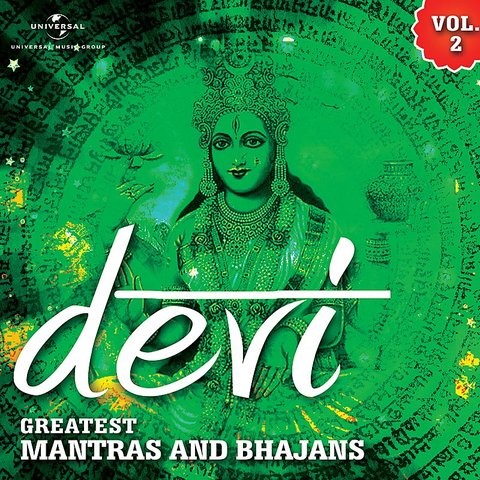 Devi - Greatest Mantras And Bhajans (Vol. 2) Songs Download: Devi ...