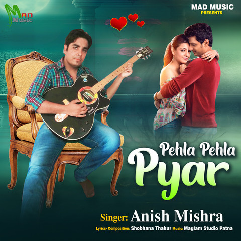 pehla pehla pyar Song Download: pehla pehla pyar MP3 Song Online Free ...