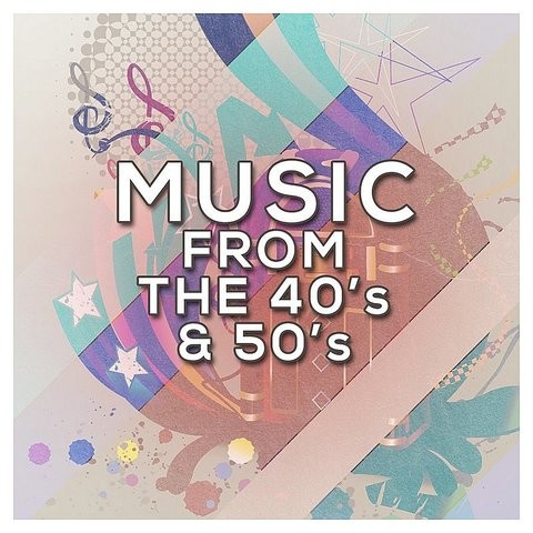 Music From The 40's And 50's Songs Download: Music From The 40's And 50 ...
