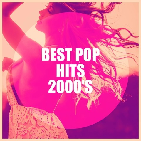 Best Pop Hits 2000's Songs Download: Best Pop Hits 2000's MP3 Songs ...