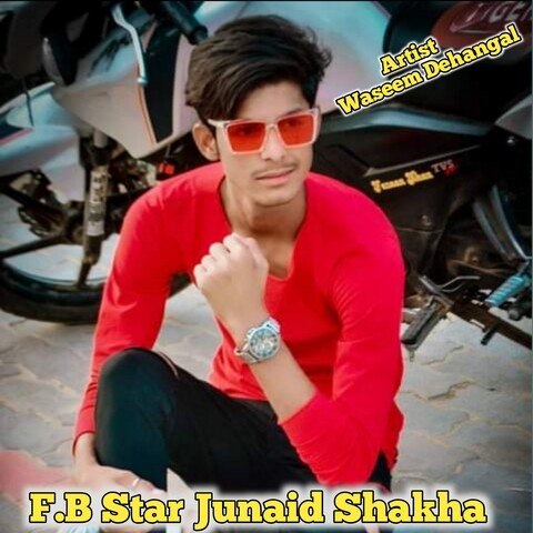 F.B Star Junaid Shakha Song Download: F.B Star Junaid Shakha MP3 ...