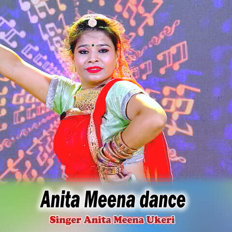 Anita Meena dance Song Download: Anita Meena dance MP3 Song Online Free
