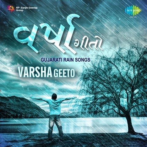 Varsha Geeto - Gujarati Rain Songs Songs Download: Varsha 