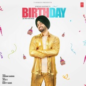 Birthday Mp3 Song Download Birthday Birthday Punjabi Song By Jordan Sandhu On Gaana Com