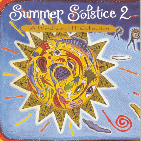 Summer Solstice 2: A Windham Hill Collection Songs Download: Summer