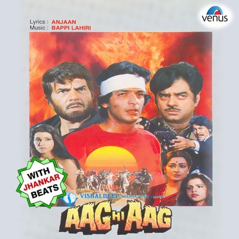 Aag Hi Aag - With Jhankar Beats Songs Download: Aag Hi Aag 