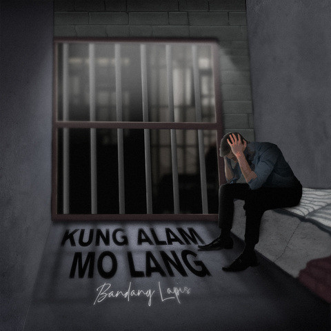 Kung Alam Mo Lang Song Download: Kung Alam Mo Lang MP3 Tagalog Song