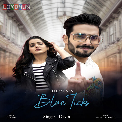 Blue Ticks Song Download Blue Ticks MP3 Punjabi Song Online Free on