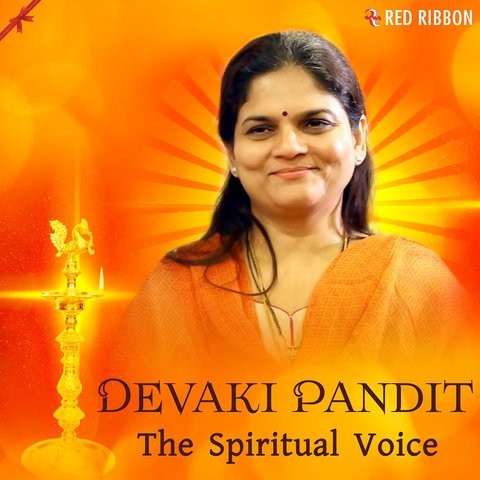 Devaki Pandit - The Spiritual Voice Songs Download: Devaki Pandit - The ...