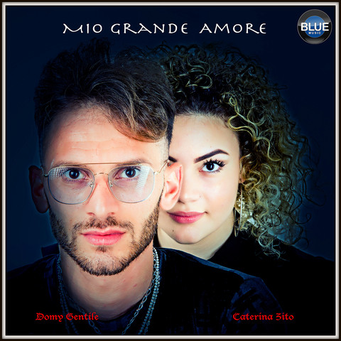 Mio grande amore Song Download: Mio grande amore MP3 Italian Song ...