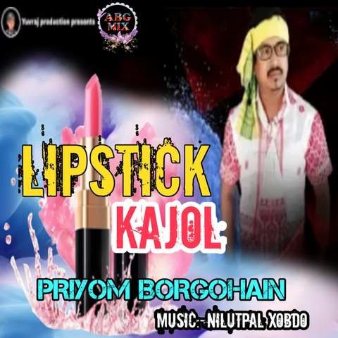 Lipstick Kajol Song Download: Lipstick Kajol MP3 Assamese Song Online ...