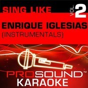 Somebody S Me Karaoke Instrumental Track In The Style Of Enrique Iglesias Mp3 Song Download Sing Like Enrique Iglesias Vol 2 Somebody S Me Karaoke Instrumental Track In The Style Of Enrique Iglesias Song gaana