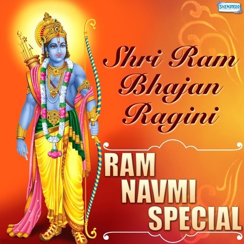 Shri Ram Bhajan Ragini - Ram Navmi Spl Songs Download 