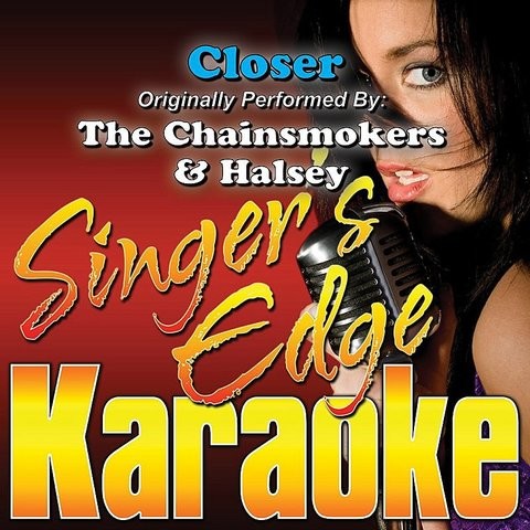 Closer (Originally Performed By The Chainsmokers & Halsey 