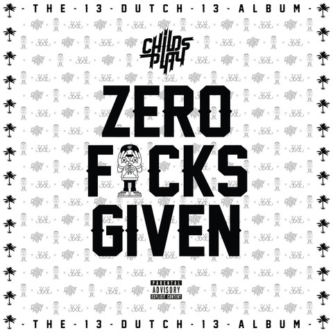 Zero Fucks Given Songs Download: Zero Fucks Given MP3 Dutch Songs