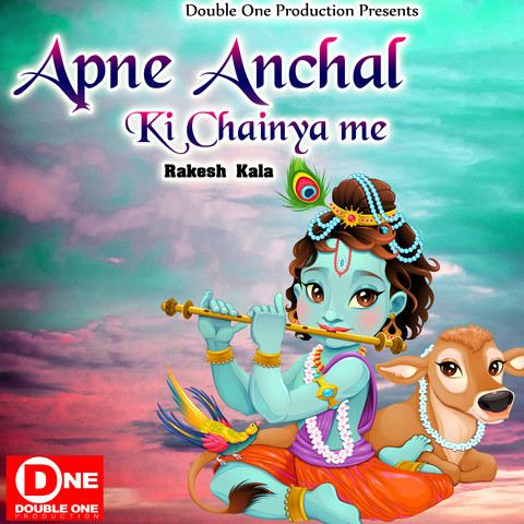 Apne Anchal Ki Chaiya Me Song Download: Apne Anchal Ki Chaiya Me MP3 Song Online Free on Apne Anchal Ki Chaiya Me Song Download: Apne Anchal Ki Chaiya Me MP3 Song Online Free on