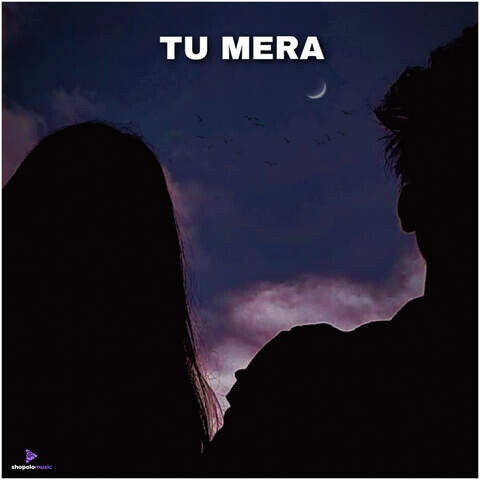 TU MERA Song Download: TU MERA MP3 Song Online Free On Gaana.com