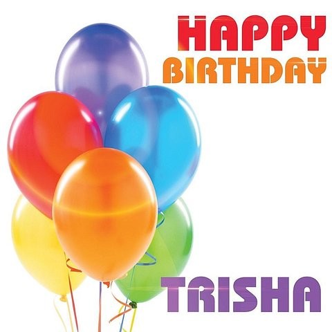 Happy Birthday Trisha Song Download Happy Birthday Trisha Mp3 Song Online Free On Gaana Com