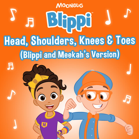 Head, Shoulders, Knees & Toes (Blippi and Meekah's Version) Song ...