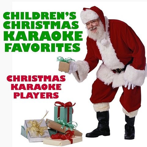 Children\u002639;s Christmas Karaoke Favorites Songs Download: Children\u002639;s Christmas Karaoke Favorites 