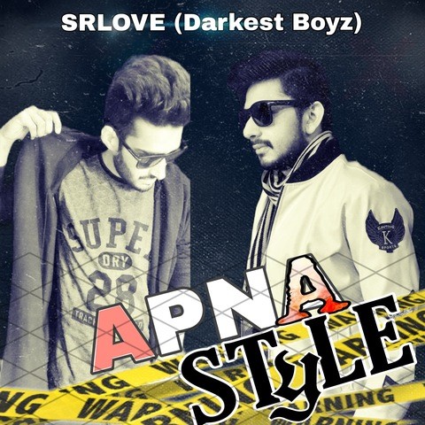 APNA STYLE Song Download: APNA STYLE MP3 Song Online Free on Gaana.com