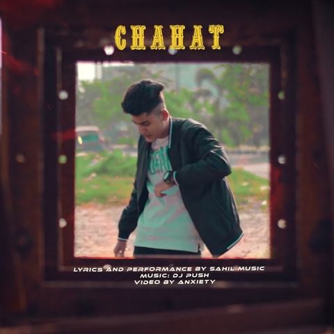 Chahat Song Download: Chahat MP3 Song Online Free on Gaana.com