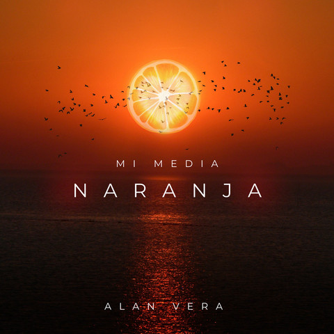 Mi Media Naranja Song Download: Mi Media Naranja MP3 Spanish Song ...